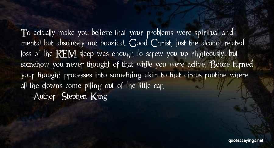 Rem Sleep Quotes By Stephen King