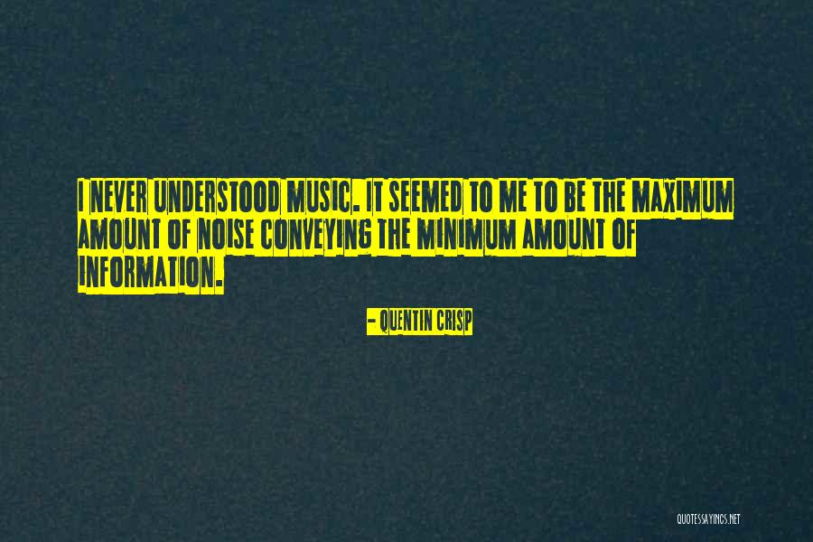 Rem Song Quotes By Quentin Crisp Rem Song Quotes By Quentin Crisp