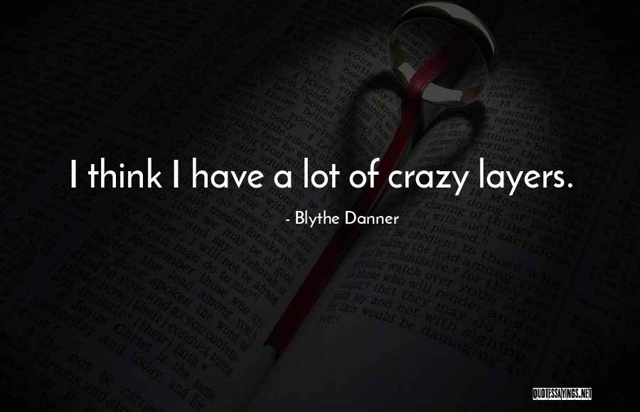 Remade World Quotes By Blythe Danner Remade World Quotes By Blythe Danner