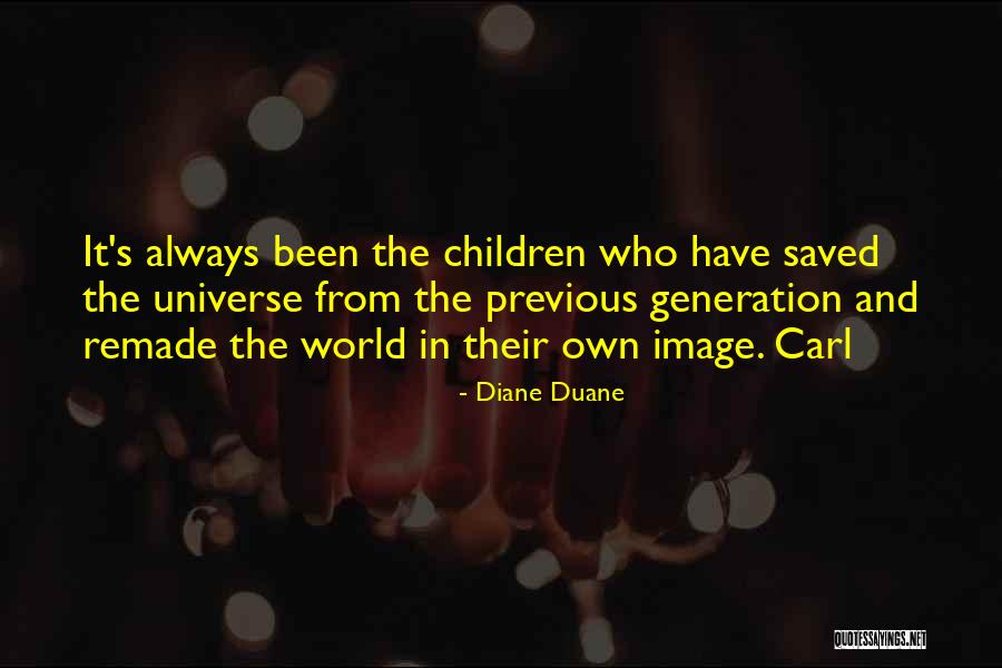 Remade World Quotes By Diane Duane Remade World Quotes By Diane Duane