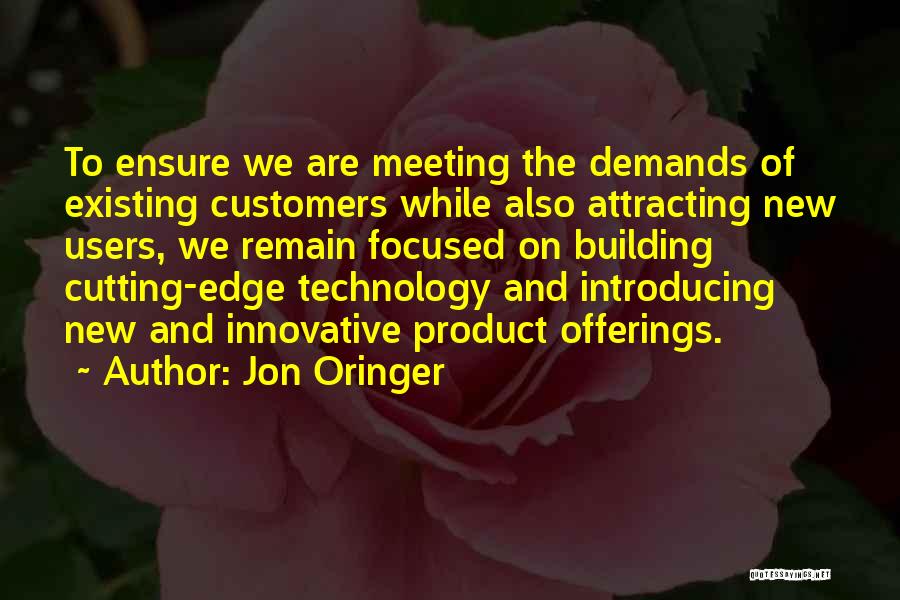 Remain Focused Quotes By Jon Oringer