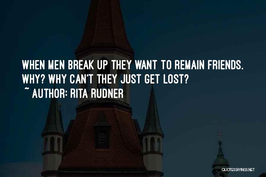 Remain Friends Quotes By Rita Rudner