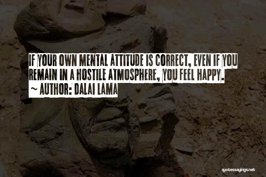 Remain Happy Quotes By Dalai Lama