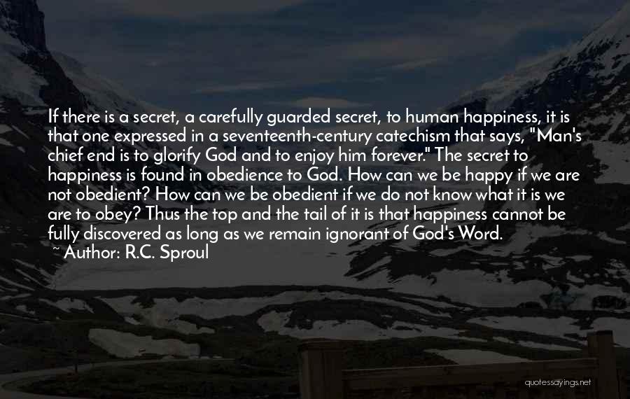 Remain Happy Quotes By R.C. Sproul