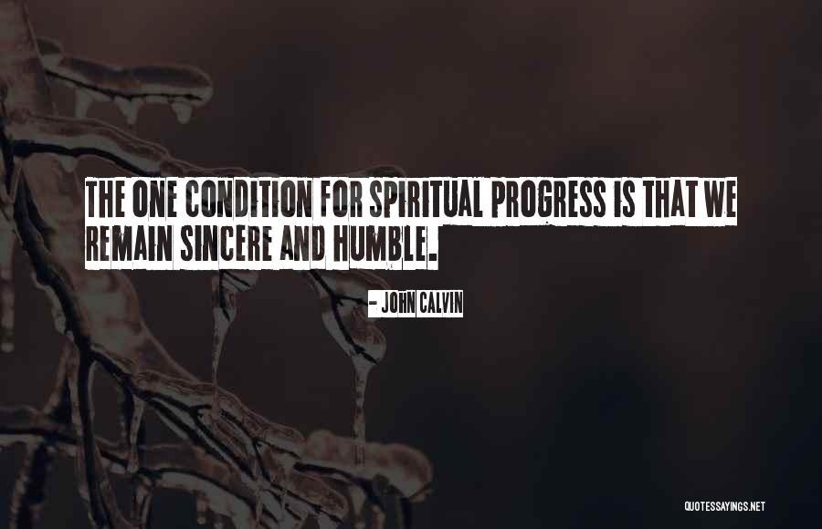 Remain Humble Quotes By John Calvin