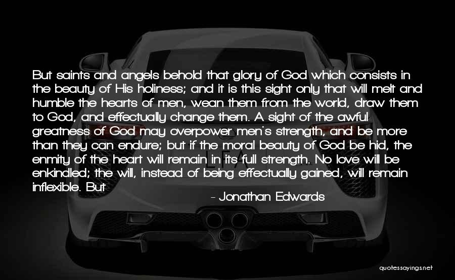 Remain Humble Quotes By Jonathan Edwards Remain Humble Quotes By Jonathan Edwards
