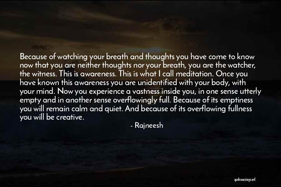 Remain Quiet Quotes By Rajneesh Remain Quiet Quotes By Rajneesh