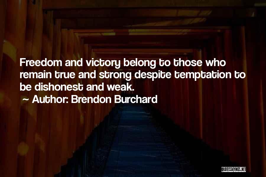 Remain Strong Quotes By Brendon Burchard