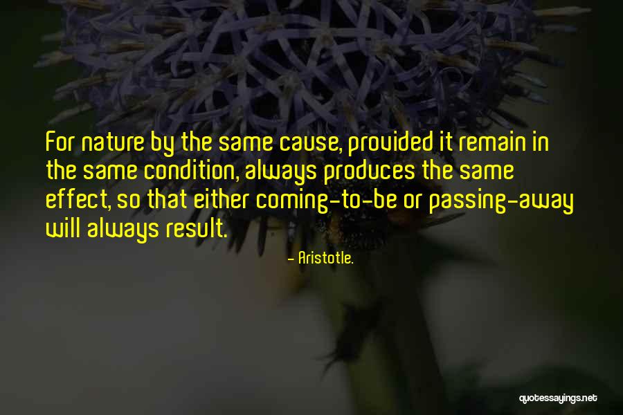 Remain The Same Quotes By Aristotle. Remain The Same Quotes By Aristotle.