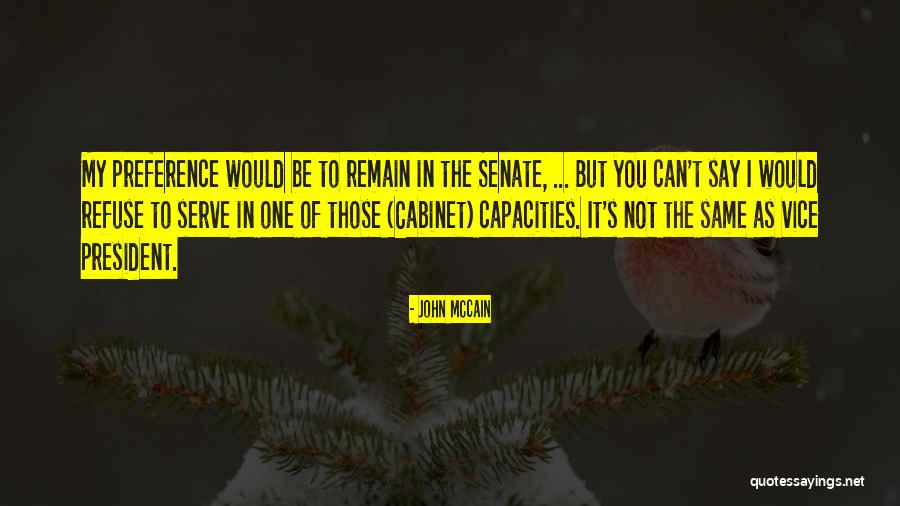 Remain The Same Quotes By John McCain Remain The Same Quotes By John McCain