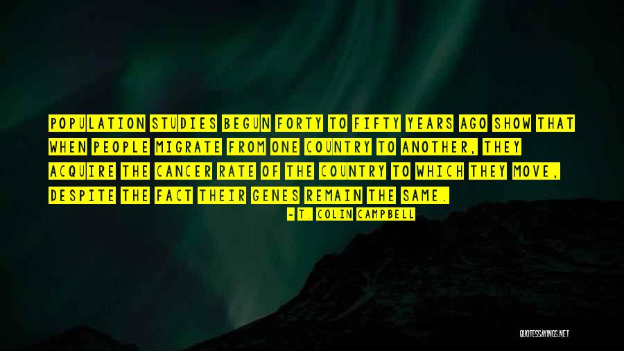 Remain The Same Quotes By T. Colin Campbell Remain The Same Quotes By T. Colin Campbell