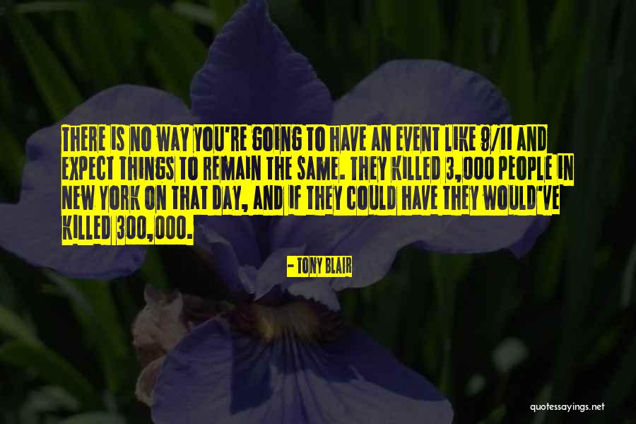 Remain The Same Quotes By Tony Blair Remain The Same Quotes By Tony Blair