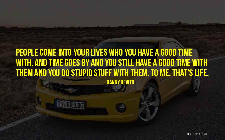 Remaineth A Rest Quotes By Danny DeVito Remaineth A Rest Quotes By Danny DeVito