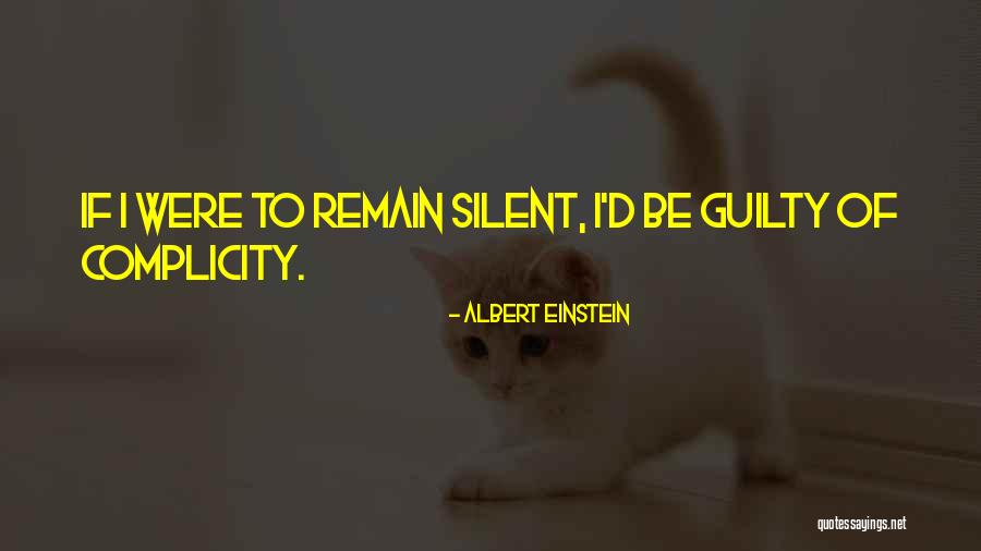 Remaining Silent Quotes By Albert Einstein Remaining Silent Quotes By Albert Einstein