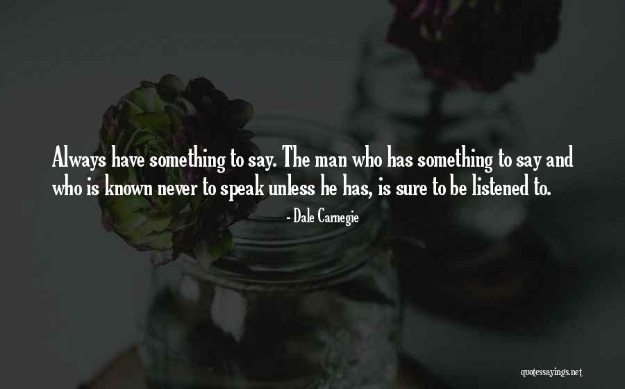 Remaining Silent Quotes By Dale Carnegie Remaining Silent Quotes By Dale Carnegie