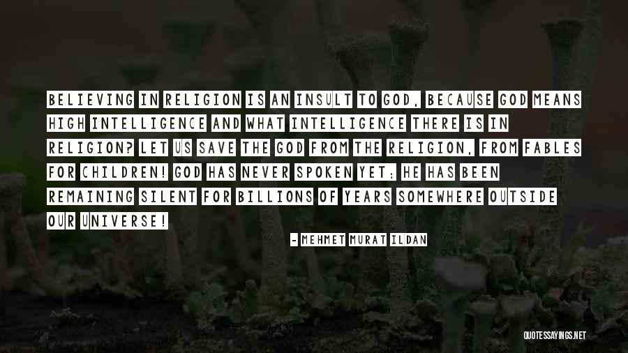 Remaining Silent Quotes By Mehmet Murat Ildan Remaining Silent Quotes By Mehmet Murat Ildan