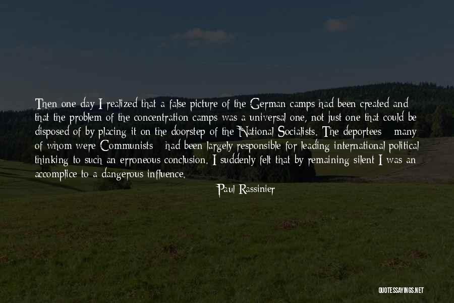 Remaining Silent Quotes By Paul Rassinier Remaining Silent Quotes By Paul Rassinier