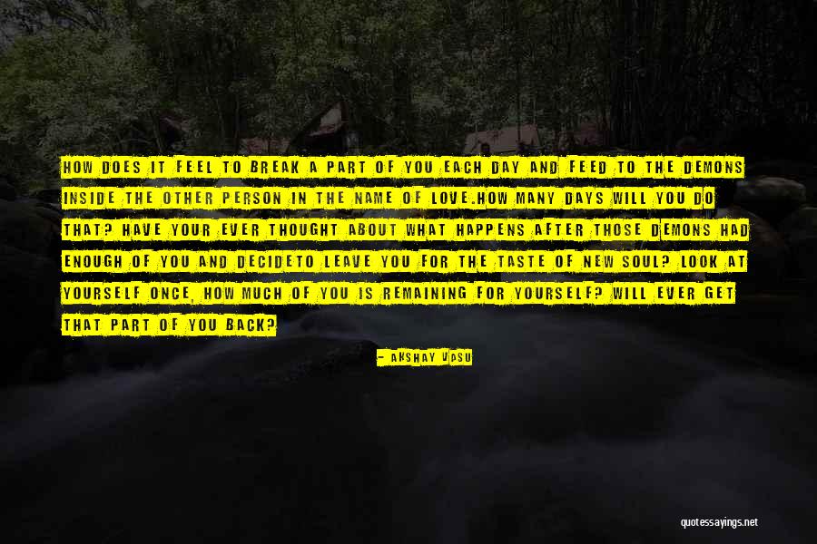 Remaining Yourself Quotes By Akshay Vasu Remaining Yourself Quotes By Akshay Vasu
