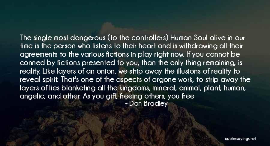 Remaining Yourself Quotes By Don Bradley Remaining Yourself Quotes By Don Bradley