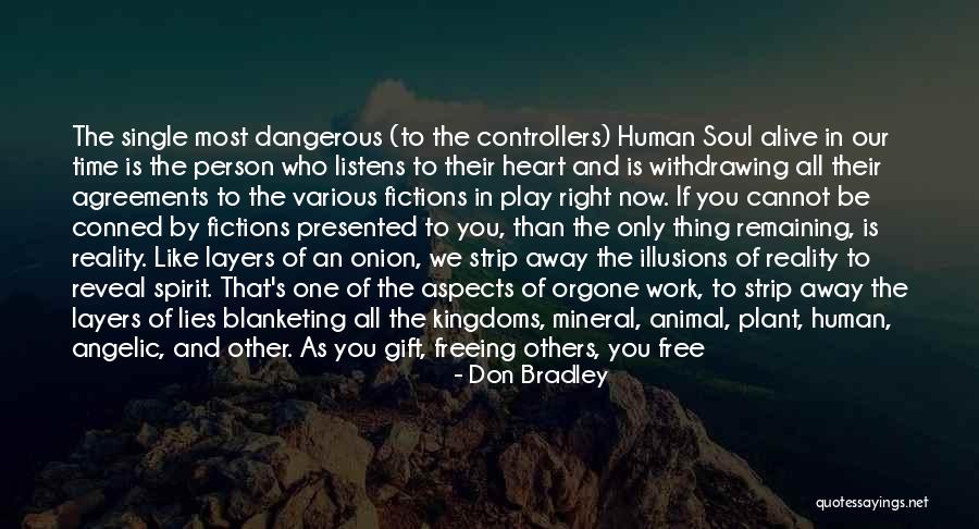 Remaining Yourself Quotes By Don Bradley