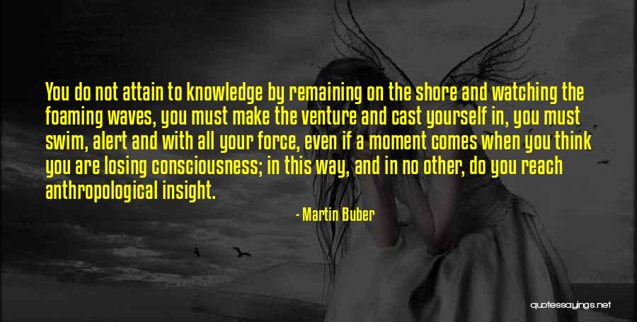 Remaining Yourself Quotes By Martin Buber