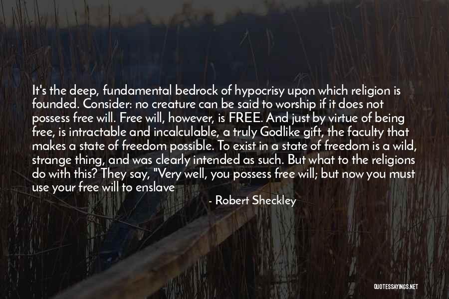 Remaining Yourself Quotes By Robert Sheckley Remaining Yourself Quotes By Robert Sheckley