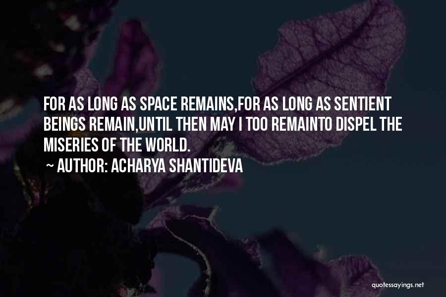 Remains Quotes By Acharya Shantideva