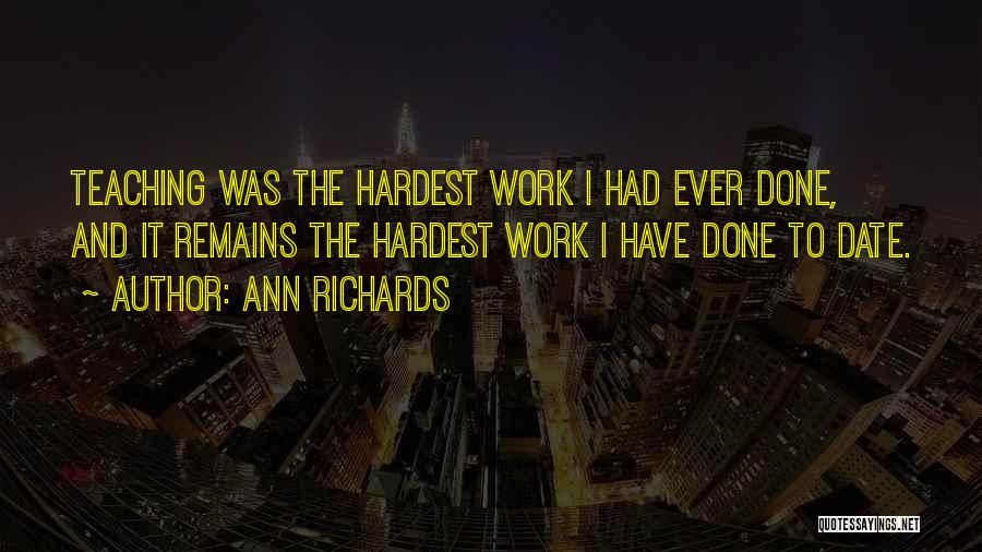 Remains Quotes By Ann Richards