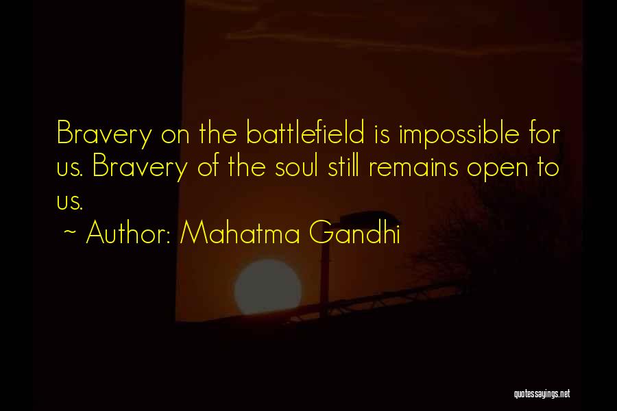 Remains Quotes By Mahatma Gandhi