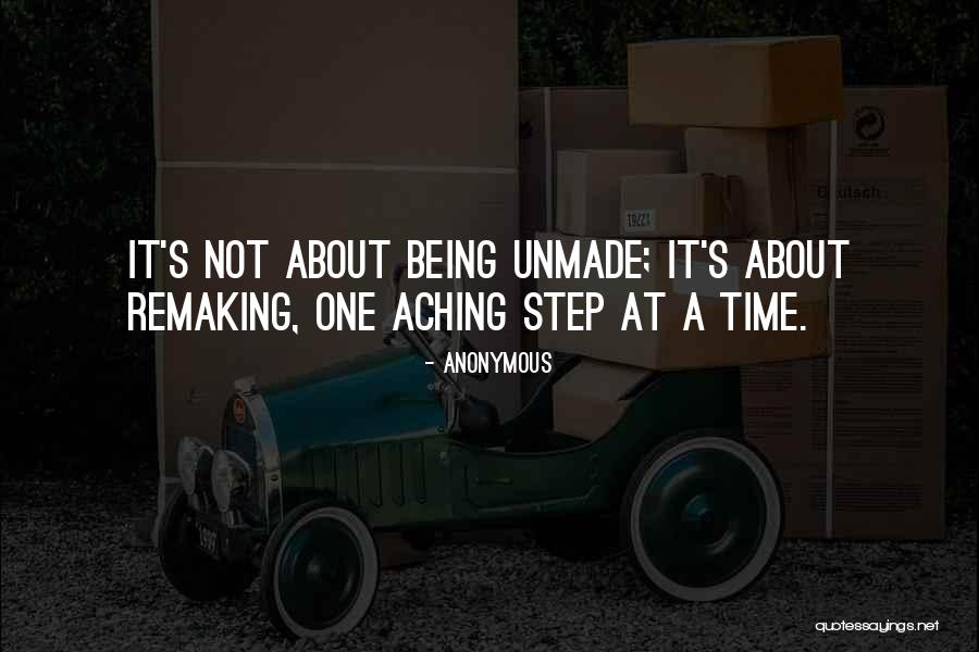 Remaking Quotes By Anonymous Remaking Quotes By Anonymous