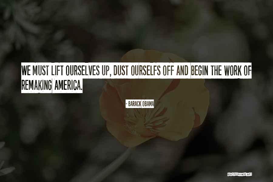 Remaking Quotes By Barack Obama Remaking Quotes By Barack Obama