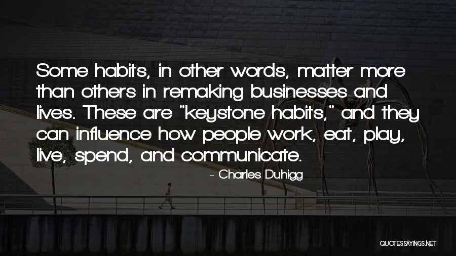 Remaking Quotes By Charles Duhigg Remaking Quotes By Charles Duhigg