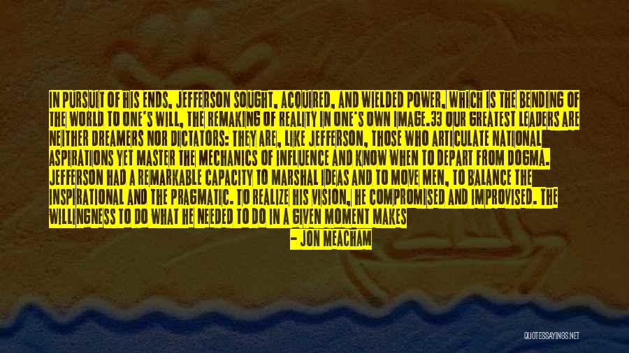 Remaking Quotes By Jon Meacham Remaking Quotes By Jon Meacham