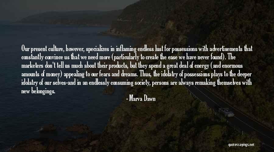 Remaking Quotes By Marva Dawn Remaking Quotes By Marva Dawn