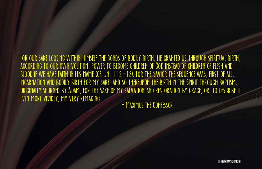 Remaking Quotes By Maximus The Confessor Remaking Quotes By Maximus The Confessor