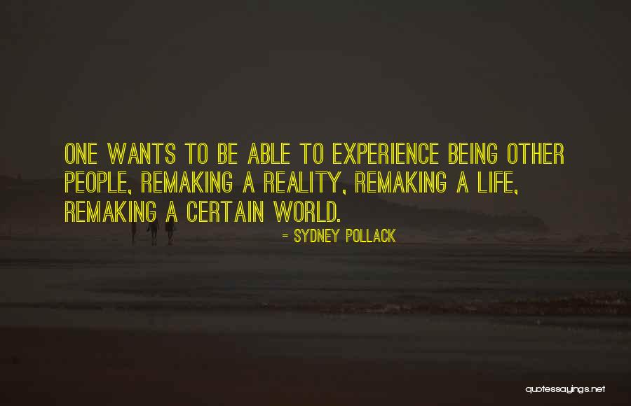 Remaking Quotes By Sydney Pollack Remaking Quotes By Sydney Pollack