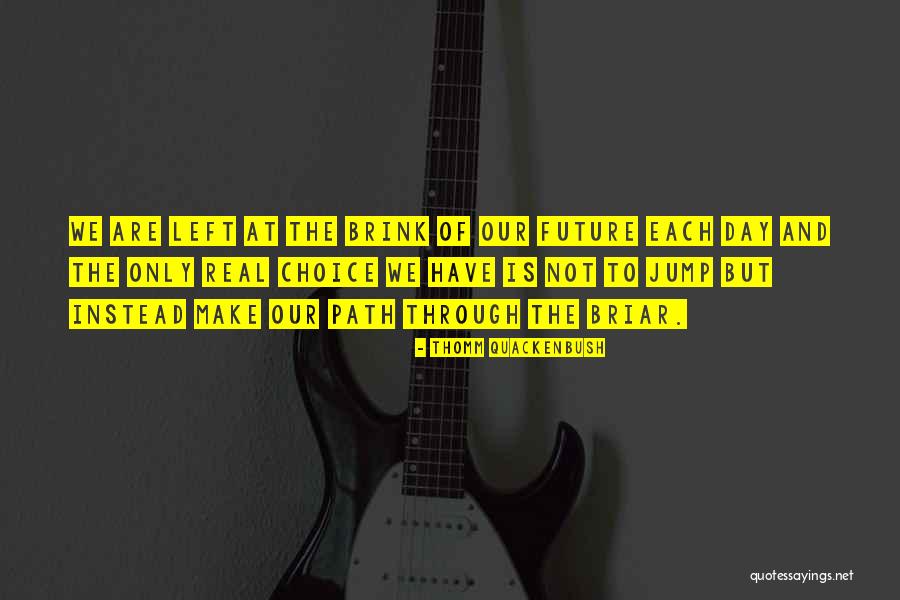 Remanation Quotes By Thomm Quackenbush Remanation Quotes By Thomm Quackenbush