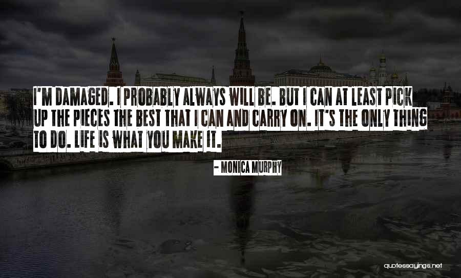 Remand Quotes By Monica Murphy Remand Quotes By Monica Murphy