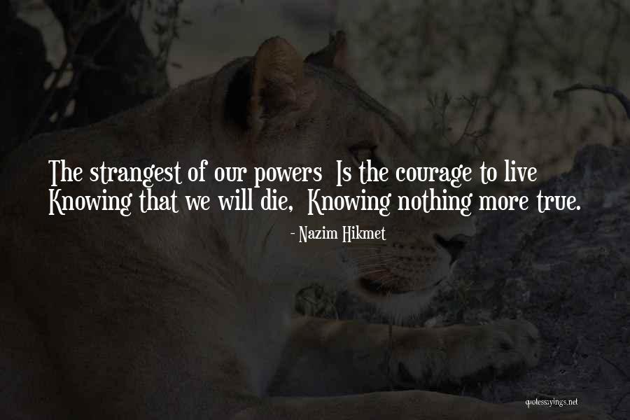 Remarc Manufacturing Quotes By Nazim Hikmet Remarc Manufacturing Quotes By Nazim Hikmet