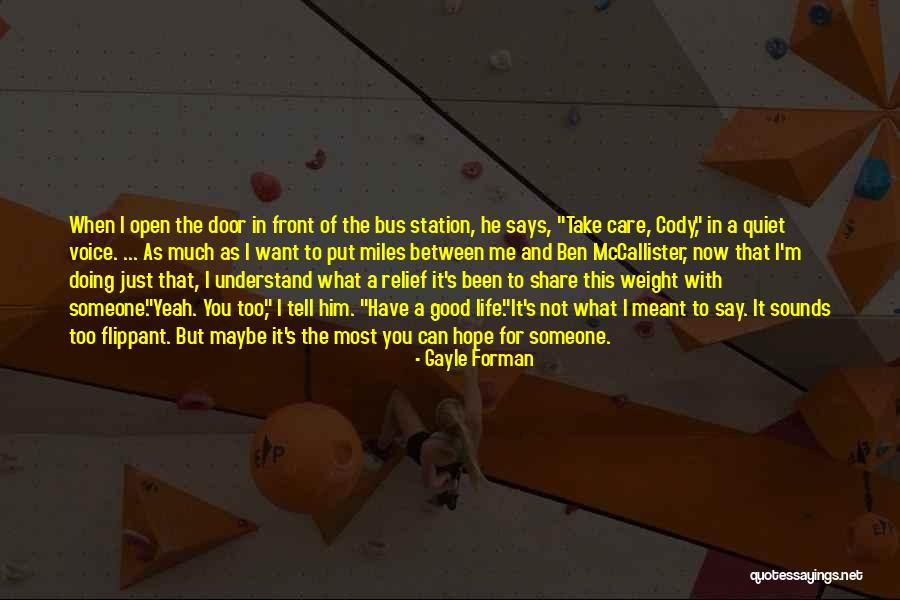 Remarcati Quotes By Gayle Forman Remarcati Quotes By Gayle Forman