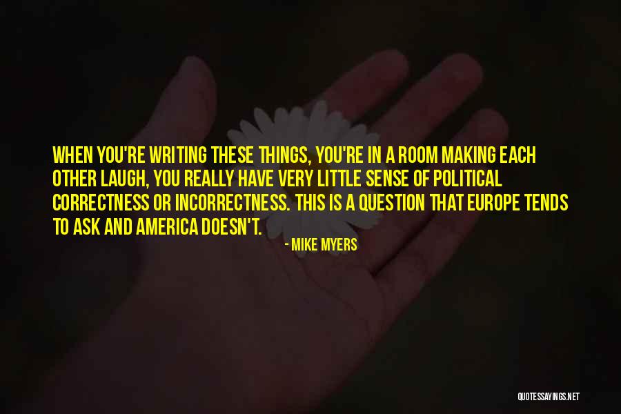 Remare Anime Quotes By Mike Myers Remare Anime Quotes By Mike Myers