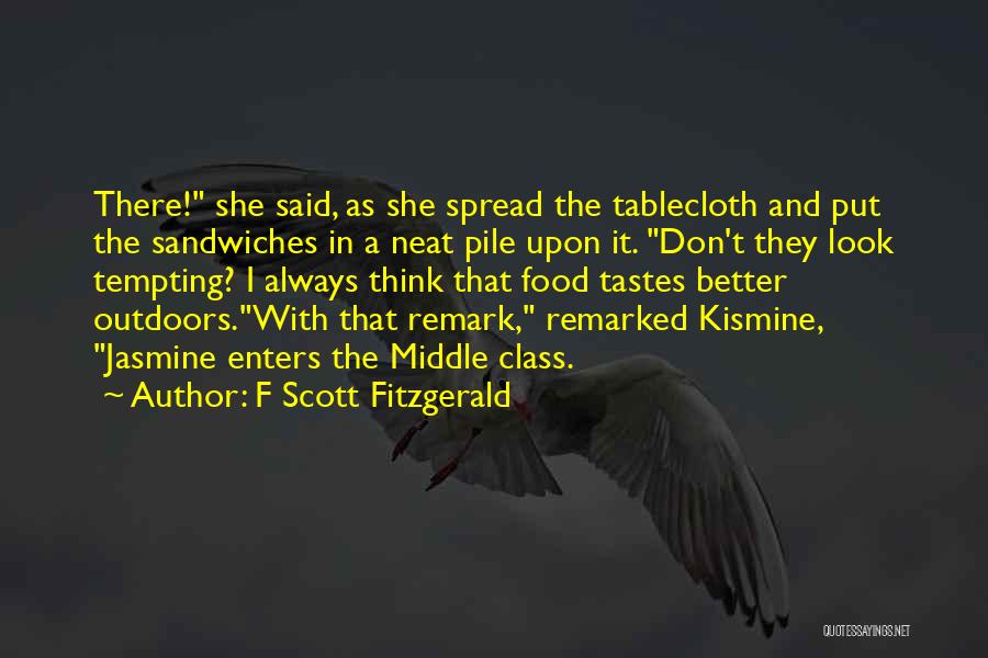 Remark Quotes By F Scott Fitzgerald