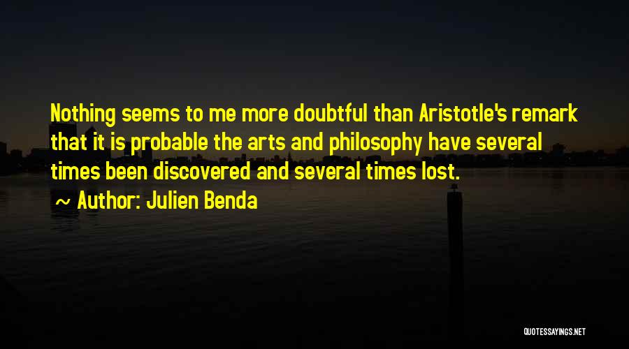 Remark Quotes By Julien Benda