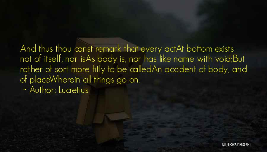 Remark Quotes By Lucretius