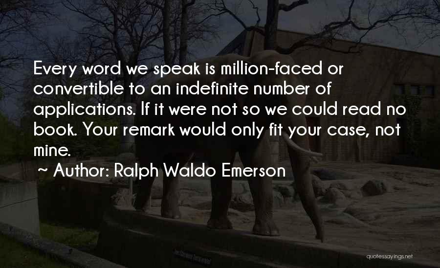 Remark Quotes By Ralph Waldo Emerson