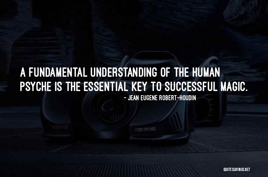 Remarkability Quotes By Jean Eugene Robert-Houdin Remarkability Quotes By Jean Eugene Robert-Houdin