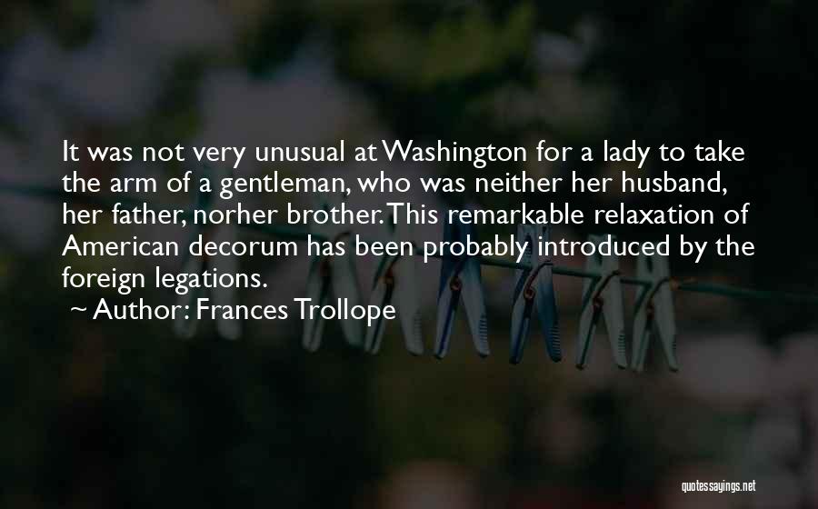 Remarkable Father Quotes By Frances Trollope