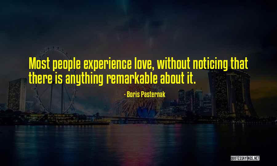 Remarkable Love Quotes By Boris Pasternak Remarkable Love Quotes By Boris Pasternak