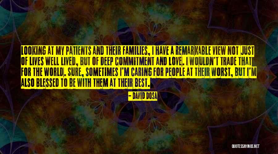 Remarkable Love Quotes By David Dosa Remarkable Love Quotes By David Dosa