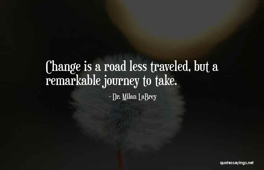 Remarkable Love Quotes By Dr. Milan LaBrey Remarkable Love Quotes By Dr. Milan LaBrey
